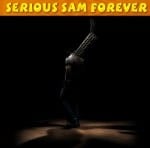 Serious Sam est de retour dans Serious Sam Forever